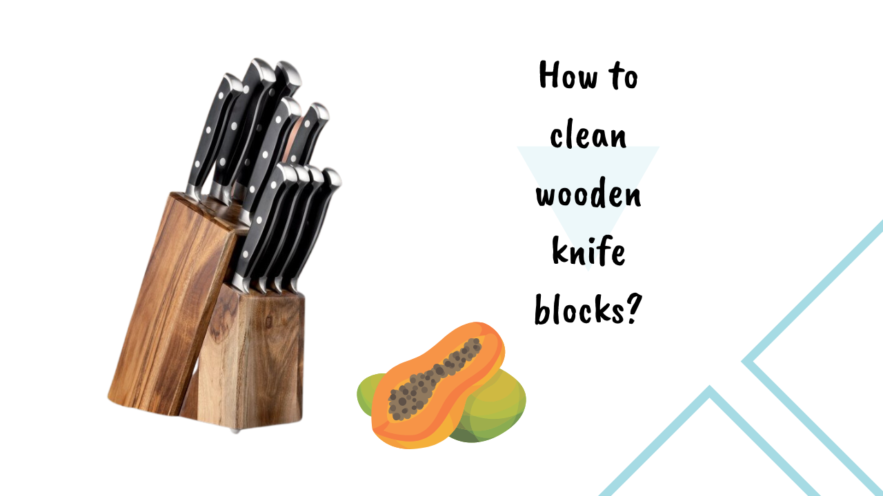 how-to-clean-wooden-knife-blocks