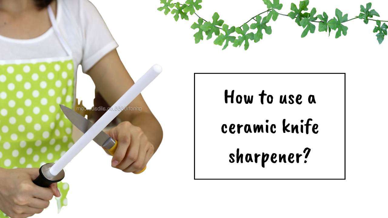 how-to-use-a-ceramic-knife-sharpener