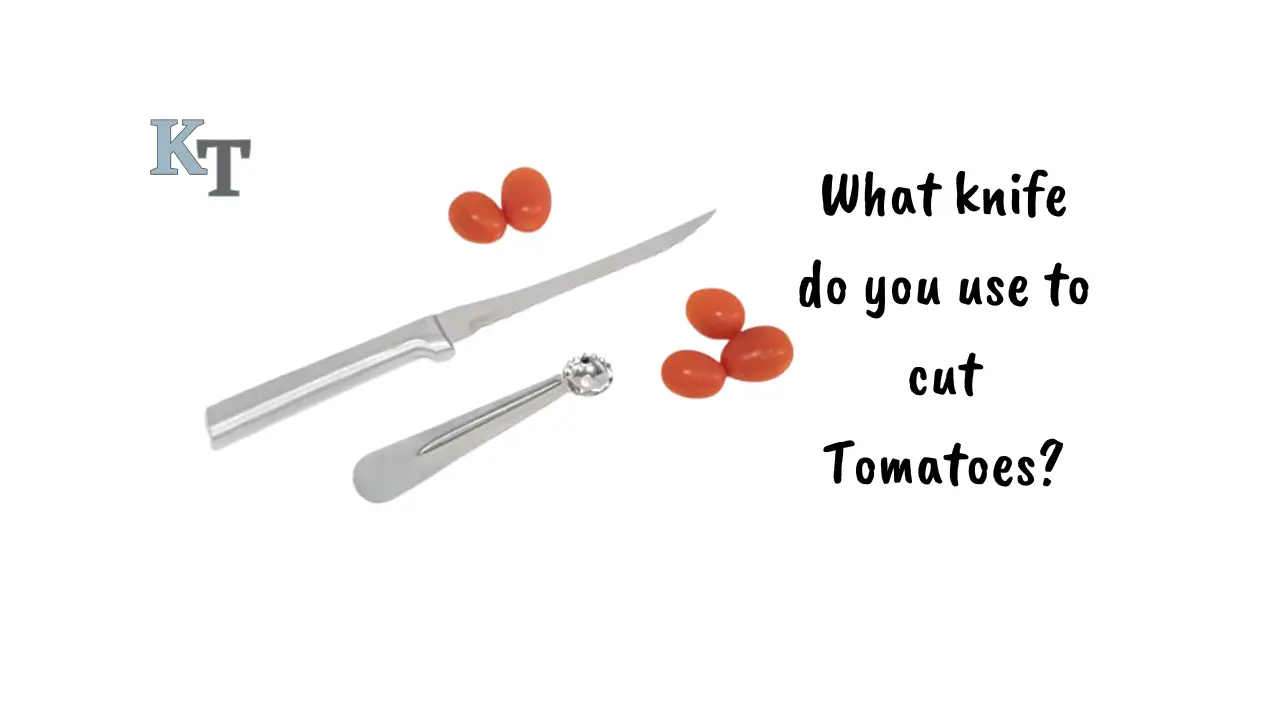 what-knife-do-you-use-to-cut-tomatoes