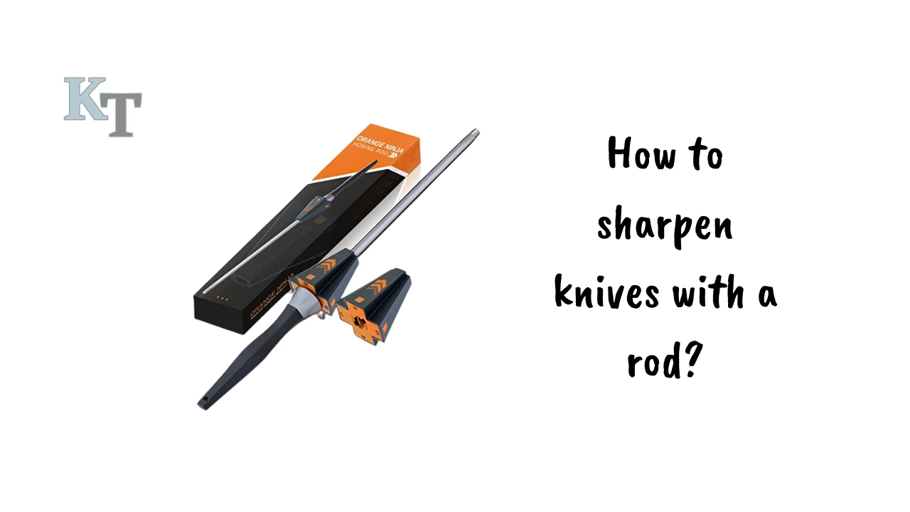 how-to-sharpen-knives-with-a-rod