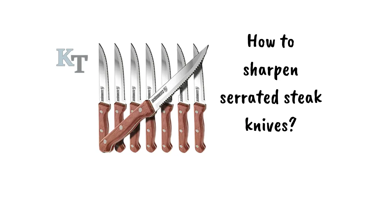 how-to-sharpen-serrated-steak-knives