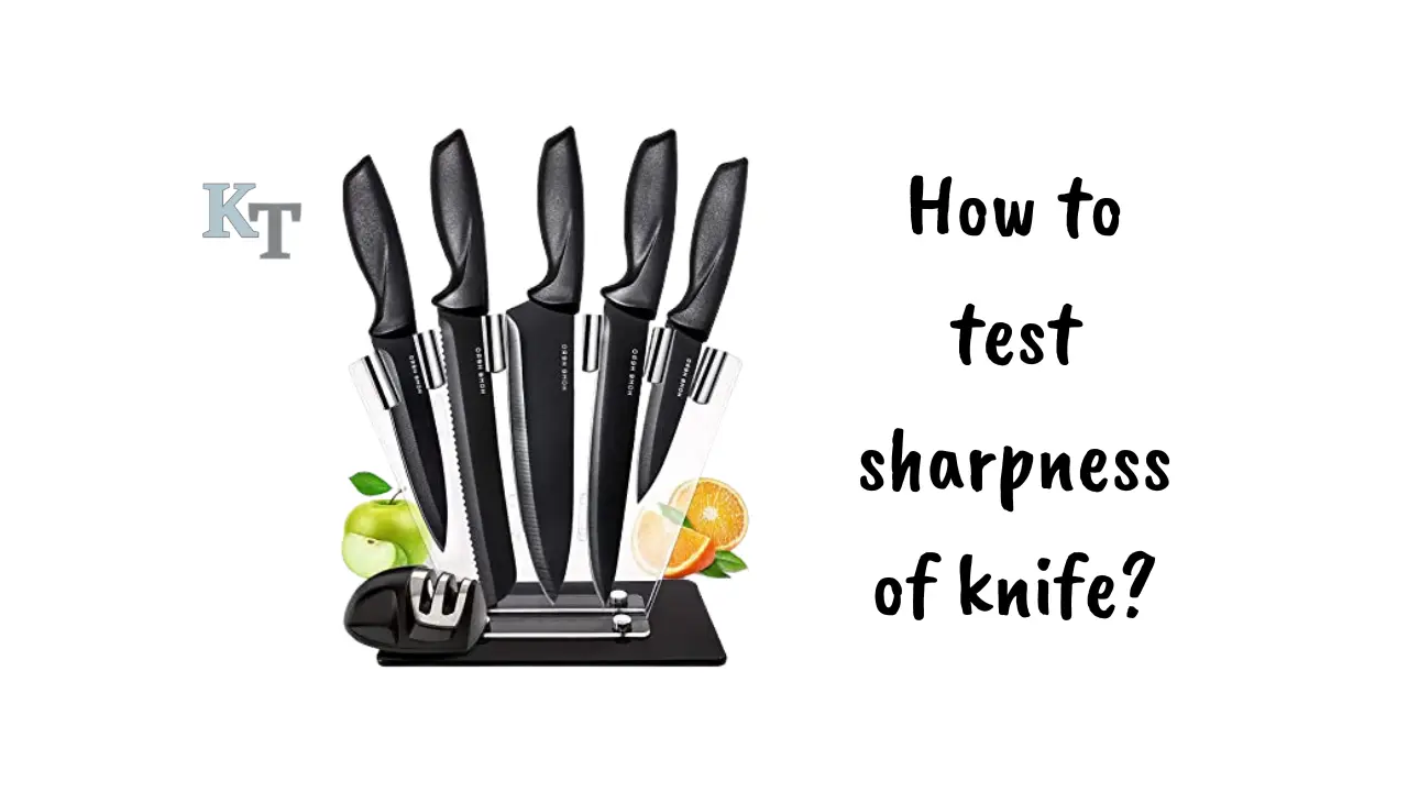 how-to-test-sharpness-of-knife