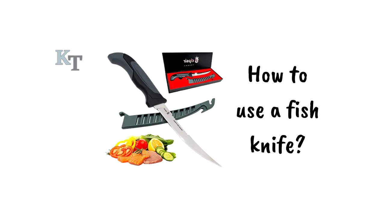 how-to-use-a-fish-knife