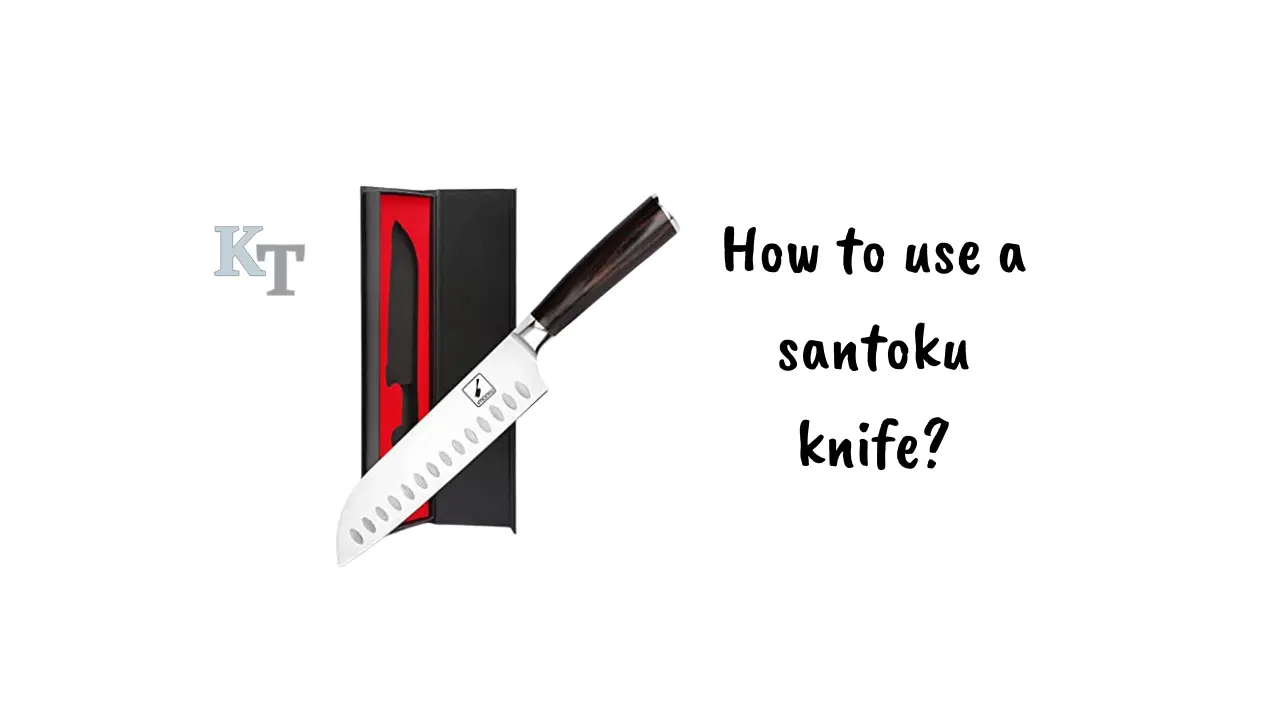 how-to-use-a-santoku-knife
