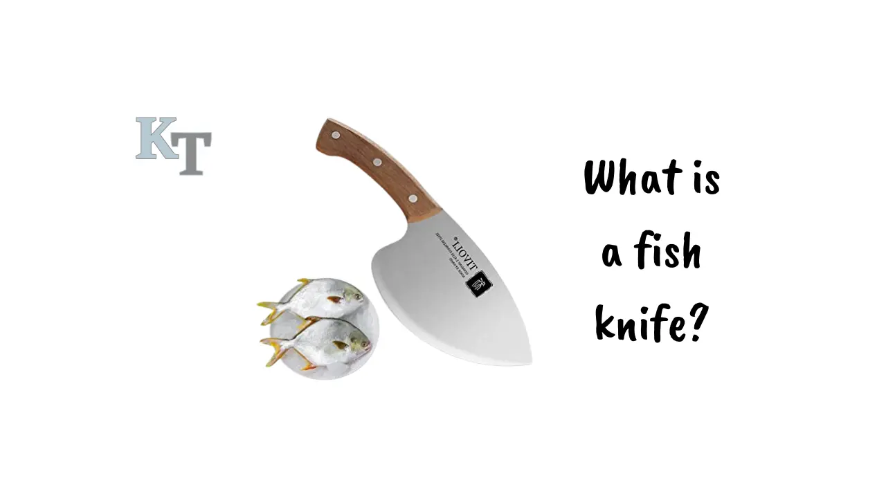 what-is-a-fish-knife