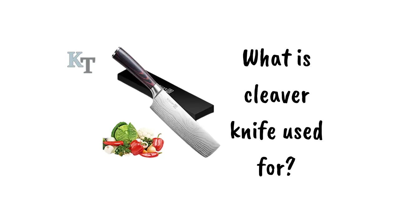 what-is-cleaver-knife-used-for